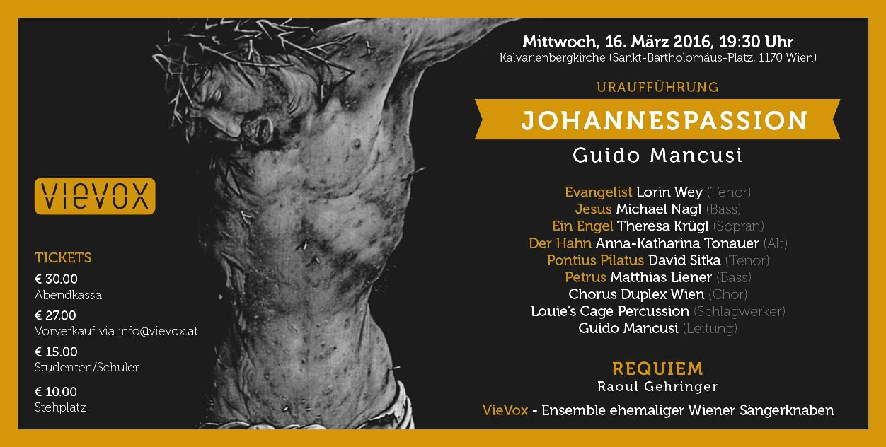 Johannespassion – Uraufführung